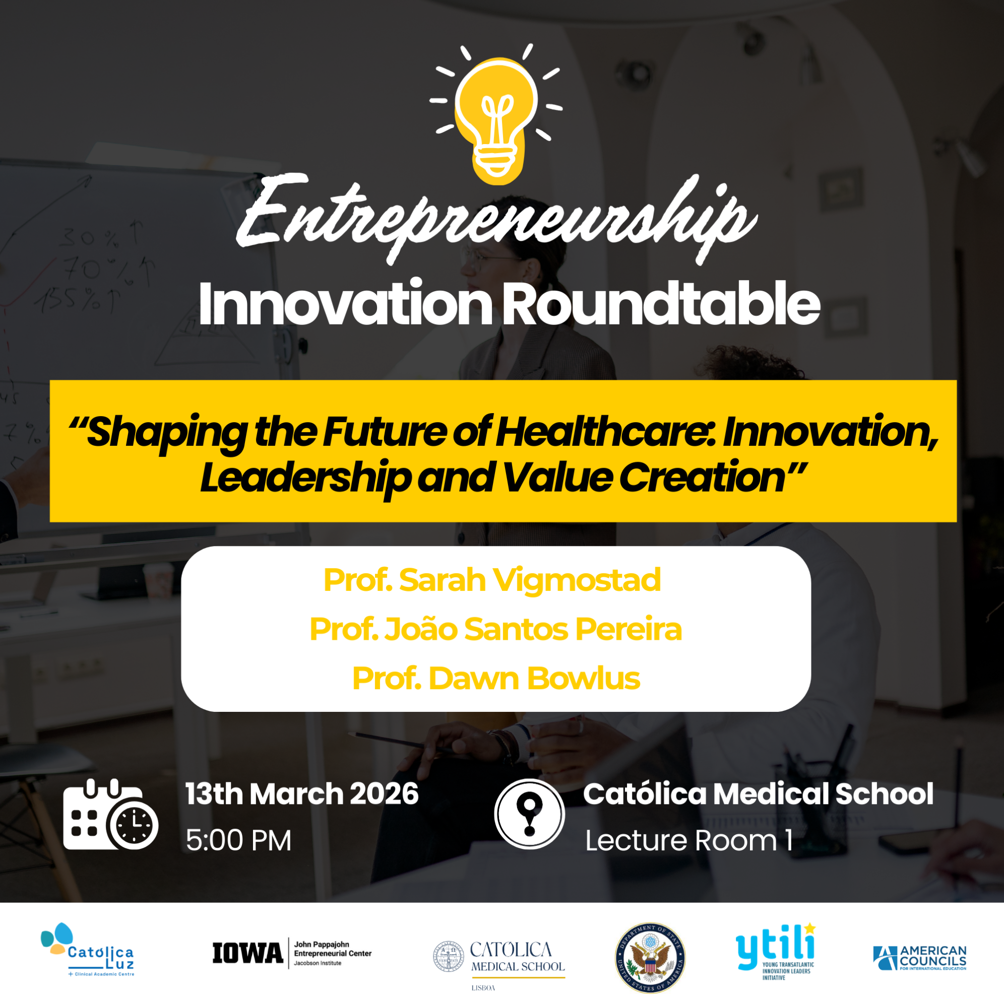 Entrepreneurship Innovation Roundtable | Shaping the Future of Healthcare: Innovation, Leadership and Value Creation